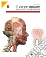 Corpo umano. Per operatori odontotecnici. Vol. 2 libro usato