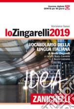 Lo Zingarelli 2019. Vocabolario della lingua itali libro