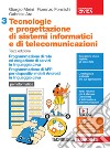 Tecnologie e progettazione di sistemi informatici e di telecomunicazioni. Per le Scuole superiori. Programmazione per la comunicazione in rete e l'erogazione di servizi in Java. Programmazione di APP per dispositivi mobili con sistema operativo Android libro