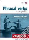 Phrasal verbs compatto. Inglese-italiano libro