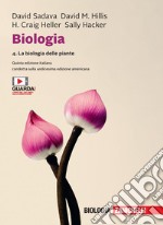 Biologia. Con e-book. Vol. 4: La biologia delle piante