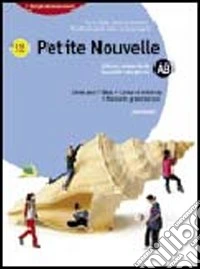 Petite nouvelle. Moduli A-F. Livre pour l'élève. Per la Scuola media. Con espansione online libro