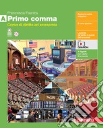 Primo comma. Per le Scuole superiori. Con espansione online. Vol. A libro