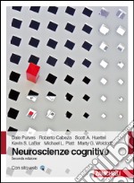 Neuroscienze cognitive. Con e-book libro