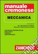 Manuale cremonese di meccanica libro