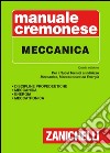 Manuale cremonese di meccanica libro