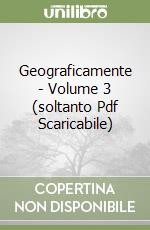 Geograficamente - Volume 3 (soltanto Pdf Scaricabile)