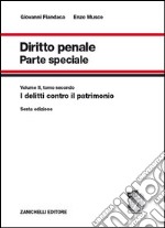 Diritto penale. Parte speciale (2/2) libro