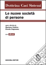 Le nuove società di persone. Con e-book