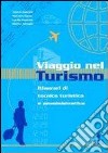 Viaggio Turismo (clt) libro