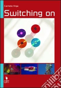 Switching on. Per gli Ist. tecnici libro
