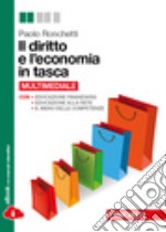 Il diritto e l'economia in tasca. Volume unico. Pe libro