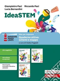 IdeaSTEM. Idee per imparare. Con Quaderno attivo: schemi e mappe. Per la Scuola media libro
