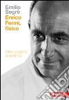 Enrico Fermi, fisico libro