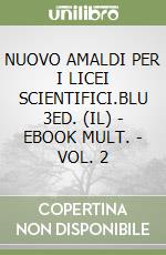 NUOVO AMALDI PER I LICEI SCIENTIFICI.BLU 3ED. (IL) - EBOOK MULT. - VOL ...