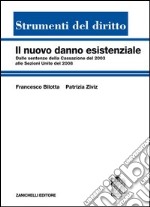 Il nuovo danno esistenziale libro