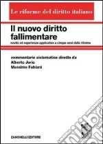 Il nuovo diritto fallimentare libro