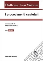 I procedimenti cautelari. Con aggiornamento online