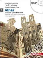 Alinea. Per le Scuole superiori. Vol. 1 libro