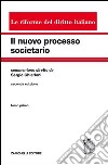 Il nuovo processo societario. Vol. 1 libro