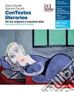 ConTextos literarios. Volume unico: De los orígines a nuestros días. Per le Scuole superiori. Con e-book. Con espansione online libro