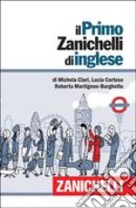 Il primo Zanichelli di inglese. Con DVD-ROM libro