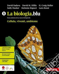 BIOLOGIA.BLU (LA) - CELLULA, VIVENTI, AMBIENTE S (LDM)
