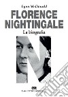 Florence Nightingale. La biografia libro