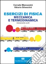 Esercizi di fisica. Meccanica e termodinamica. Con Contenuto digitale (fornito elettronicamente) libro