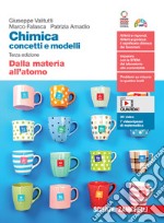 Chimica: concetti e modelli. Dalla materia all'atomo. Per le Scuole superiori. Con Contenuto digitale (fornito elettronicamente) libro