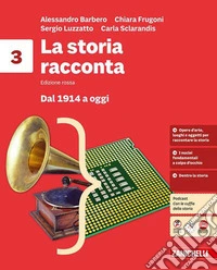 STORIA RACCONTA (LA) ED. ROSSA - VOLUME 3 (LDM)
