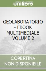 GEOLABORATORIO - EBOOK MULTIMEDIALE VOLUME 2 libro