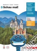 Schau mal! Per le Scuole superiori. Con espansione online. Vol. 3 libro