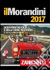 Il Morandini 2017. Dizionario dei film e delle ser libro