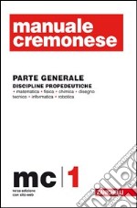 Manuale Cremonese informatica e telecomunicazione libro