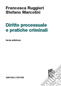 Diritto processuale e pratiche criminali