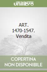 ART. 1470-1547. Vendita libro