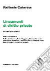 Lineamenti di diritto privato libro di Caterina Raffaele