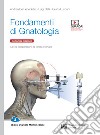 Fondamenti di gnatologia. Per le Scuole superiori. Con e-book. Con espansione online libro