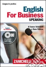 English for business. Speaking. Con CD Audio formato MP3