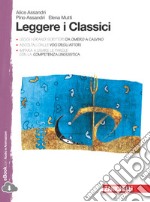 Libro visuale Nel cuore delle storie. Leggere i classici. Per la Scuola media. Con espansione online libro