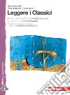 Libro visuale Nel cuore delle storie. Leggere i classici. Per la Scuola media. Con espansione online libro