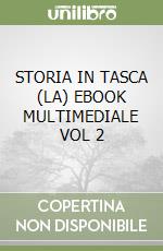 STORIA IN TASCA (LA)  EBOOK MULTIMEDIALE VOL  2 libro