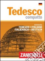 Tedesco compatto. Dizionario tedesco-italiano, italiano-tedesco. Ediz. bilingue libro