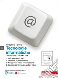 Tecnologie informatiche. Per le Scuole superiori. Con CD-ROM. Con espansione online. Vol. 2 libro