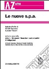 Le nuove s.p.a. Vol. 2: Azioni. Strumenti finanziari partecipativi libro di Cagnasso O. (cur.) Panzani L. (cur.)