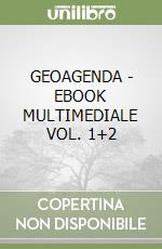 GEOAGENDA  - EBOOK MULTIMEDIALE VOL. 1+2 libro