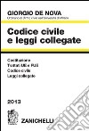 Codice civile e leggi collegate 2013. Costituzione libro