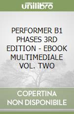 PERFORMER B1 PHASES 3RD EDITION - EBOOK MULTIMEDIALE VOL. TWO libro