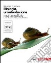 Biologia. Un'introduzione. Volume unico. Per le Scuole superiori. Con espansione online libro